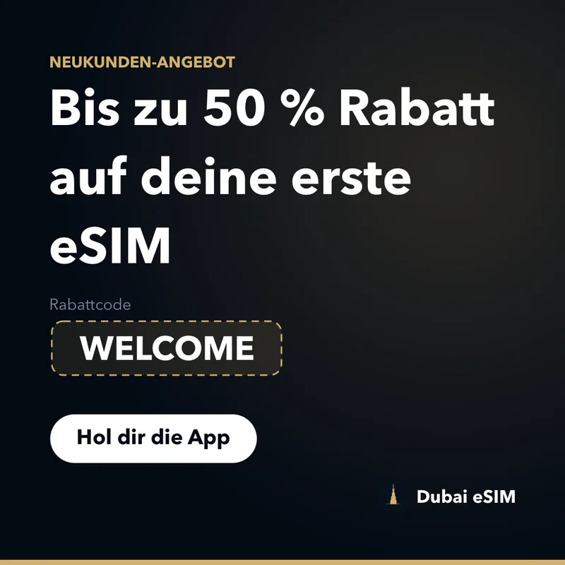 Dubai eSIM Promo-Code — bis zu 50 % Rabatt mit WELCOME