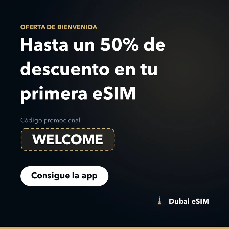 Código promocional Dubai eSIM: hasta 50% con WELCOME