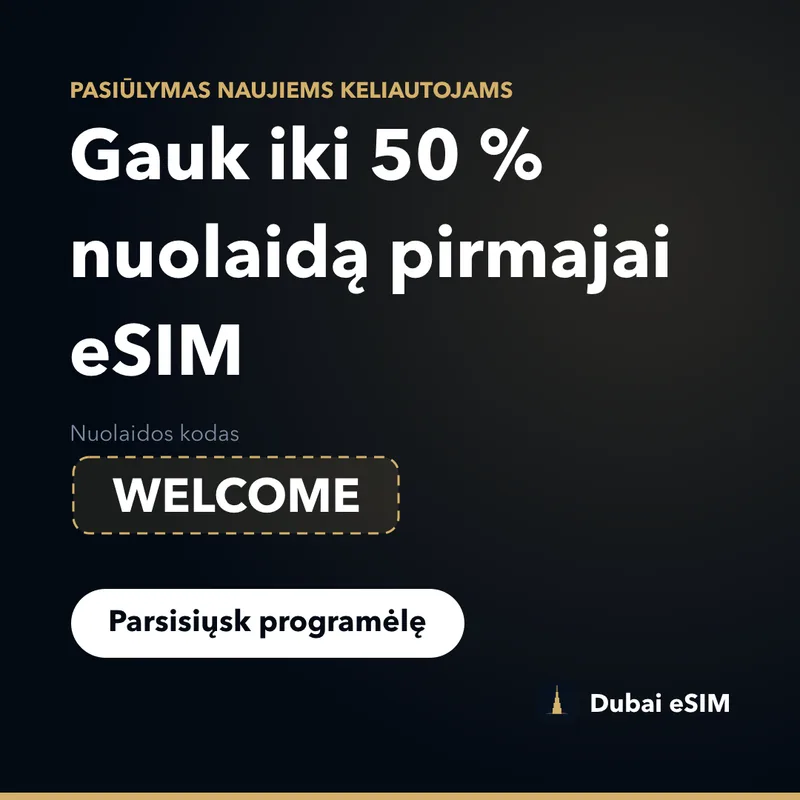 Dubai eSIM nuolaidos kodas — iki 50 % su kodu WELCOME