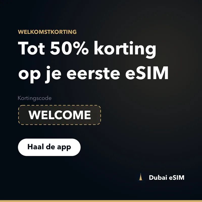 Dubai eSIM promocode — tot 50% korting met WELCOME