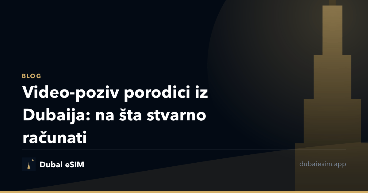 Video-poziv porodici iz Dubaija: na šta stvarno računati