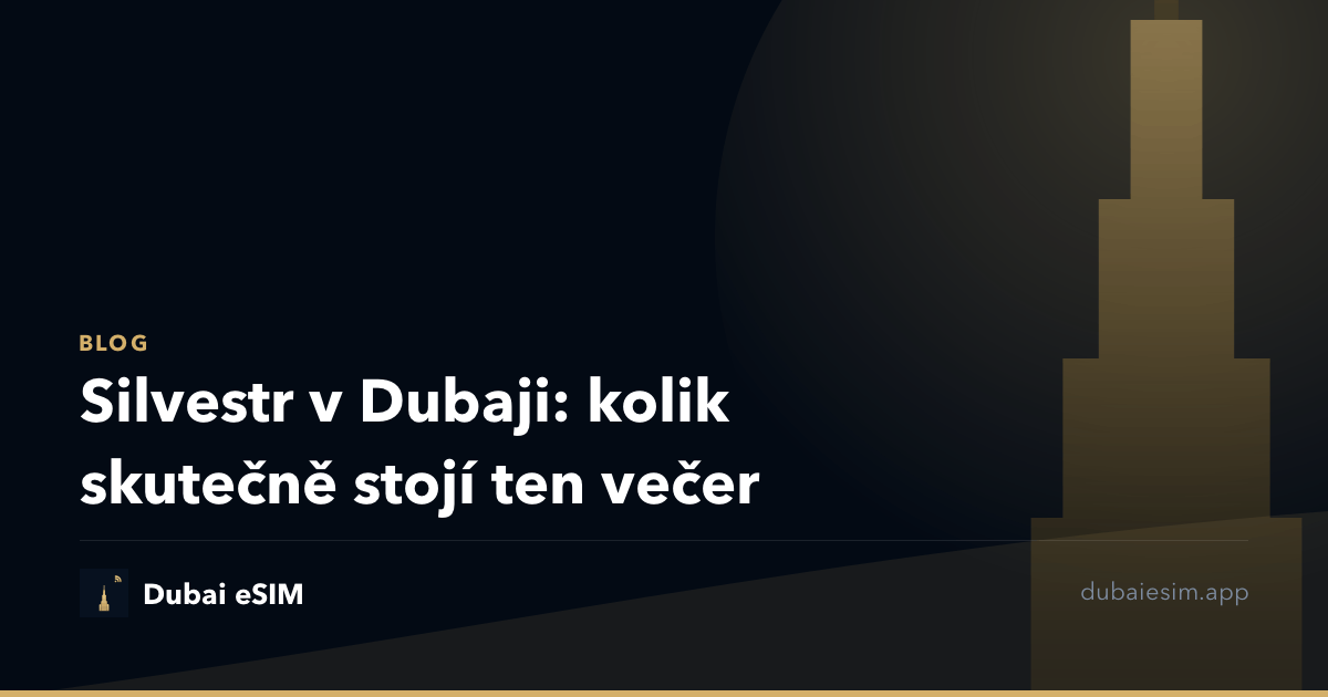 Silvestr v Dubaji: kolik skutečně stojí ten večer