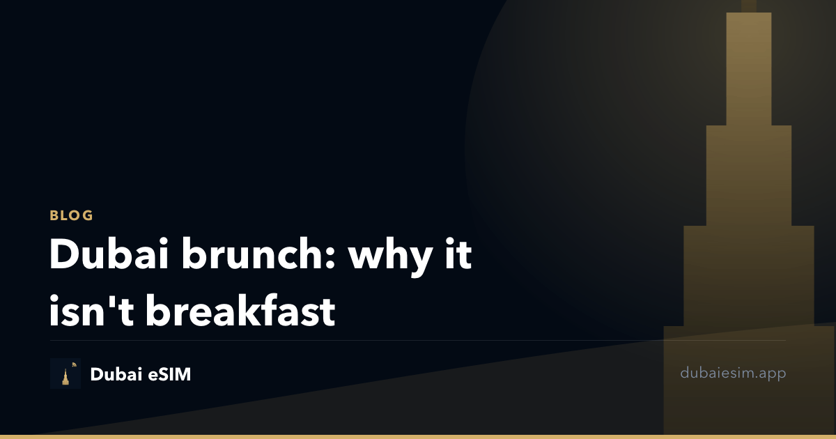 Dubai brunch: why it isn't breakfast