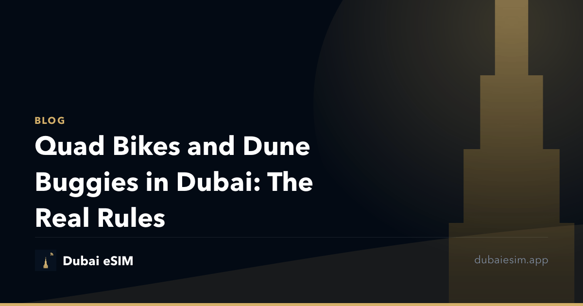 Quad Bikes and Dune Buggies in Dubai: The Real Rules