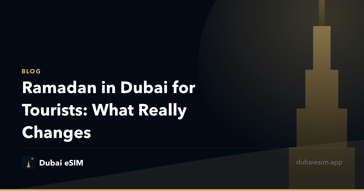 Ramadan in Dubai for Tourists: What Really Changes