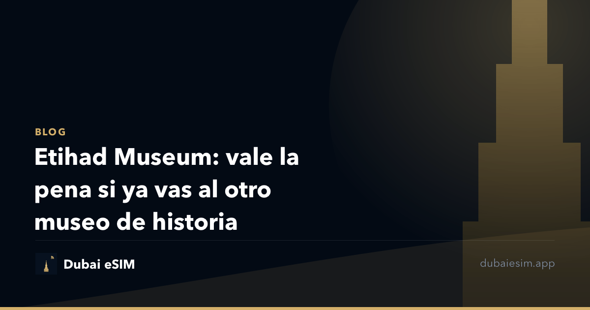 Etihad Museum: vale la pena si ya vas al otro museo de historia