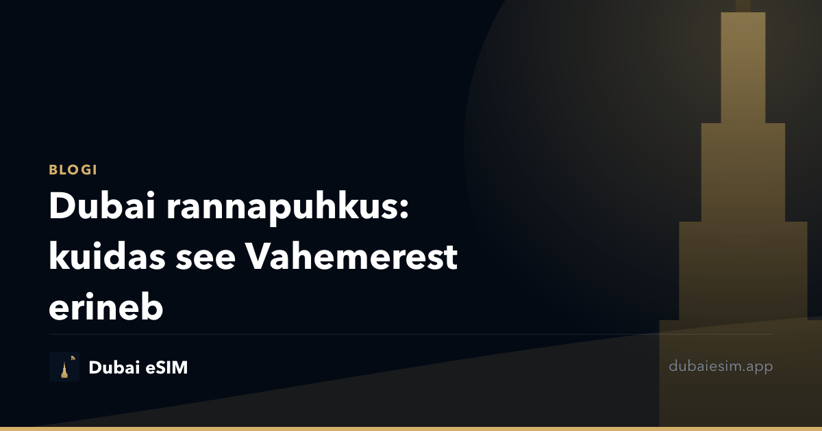 Dubai rannapuhkus: kuidas see Vahemerest erineb