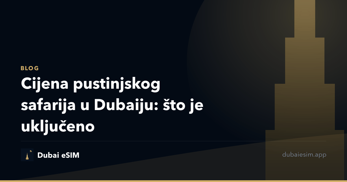 Cijena pustinjskog safarija u Dubaiju: što je uključeno