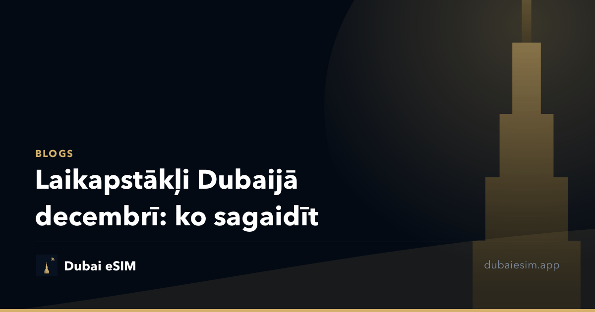 Laikapstākļi Dubaijā decembrī: ko sagaidīt