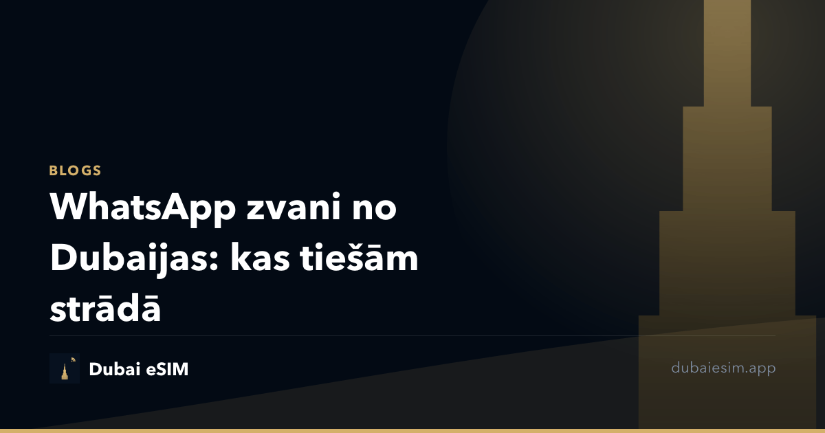 WhatsApp zvani no Dubaijas: kas tiešām strādā