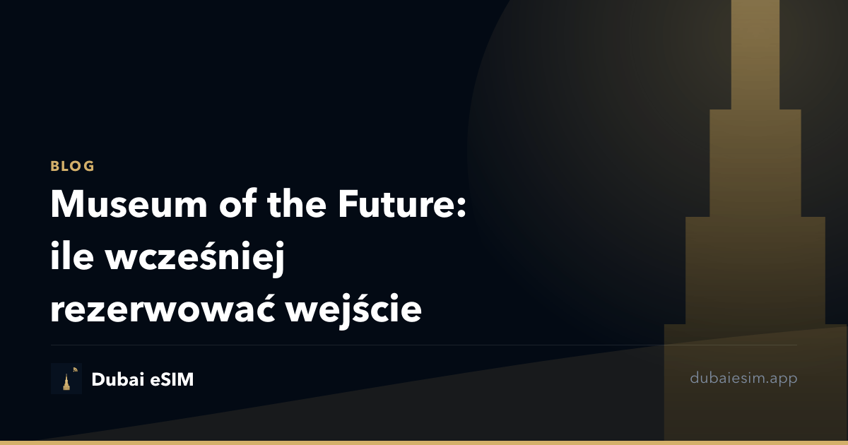 Museum of the Future: ile wcześniej rezerwować wejście