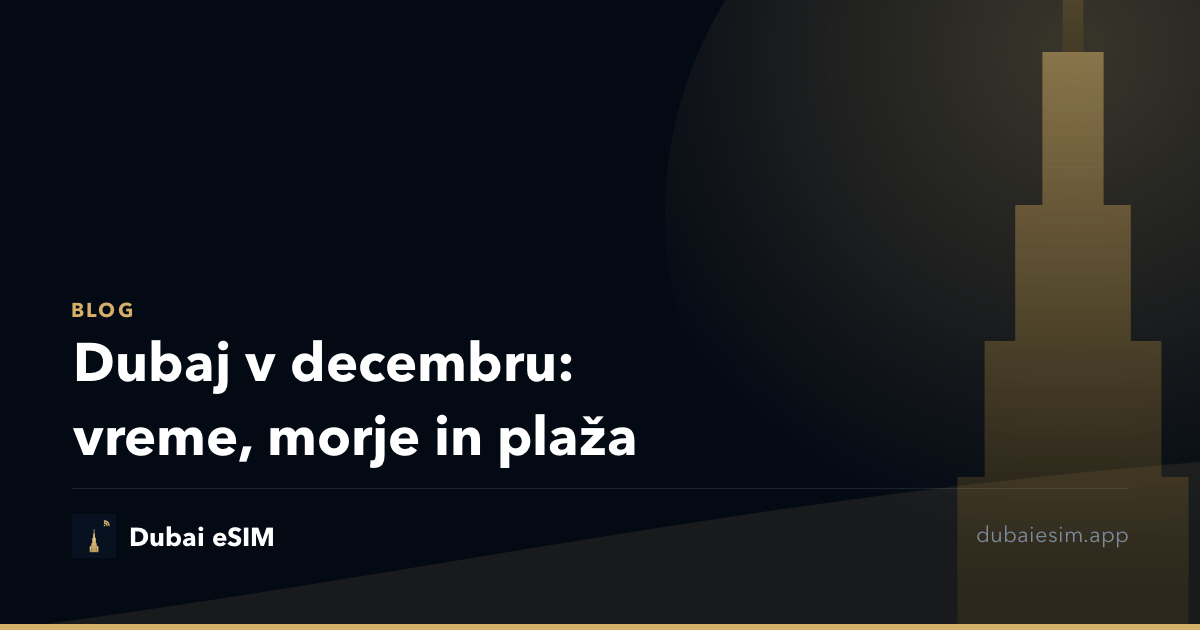 Dubaj v decembru: vreme, morje in plaža
