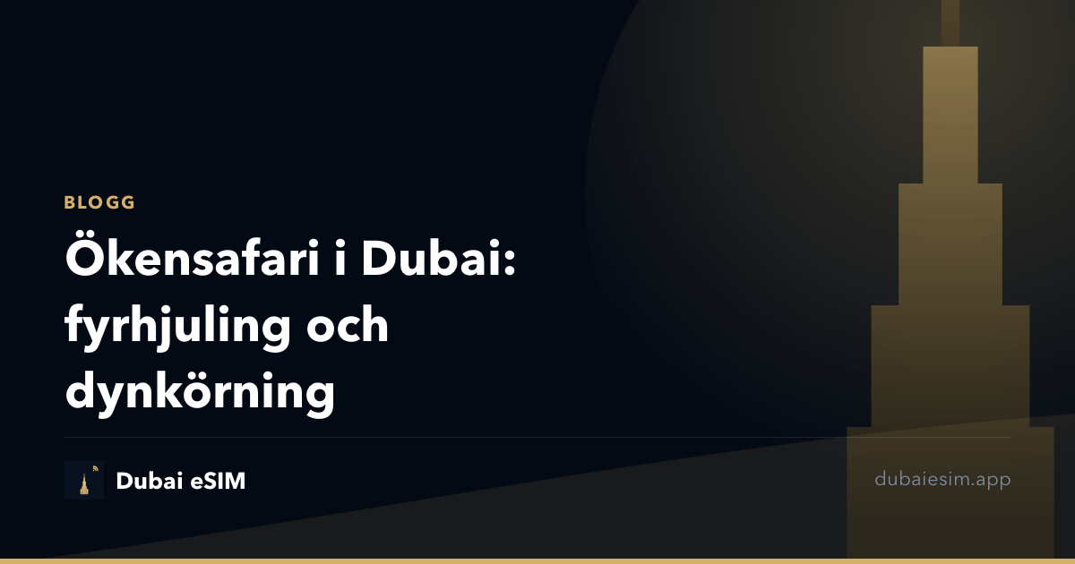 Ökensafari i Dubai: fyrhjuling och dynkörning